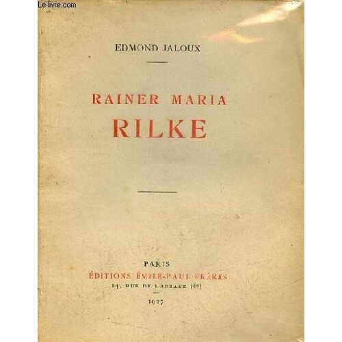 Rainer Maria Rilke - Envoi De L Auteur Edmond Jaloux.