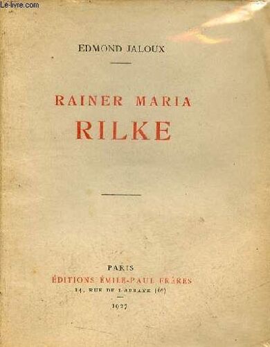 Rainer Maria Rilke - Envoi De L Auteur Edmond Jaloux.