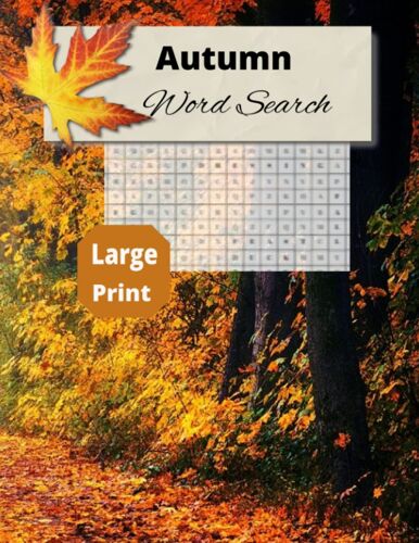 Autumn Word Search Large Print: 50 Word Search Puzzle Book For Adults & Seniors | Fall Gifts For Women And Men