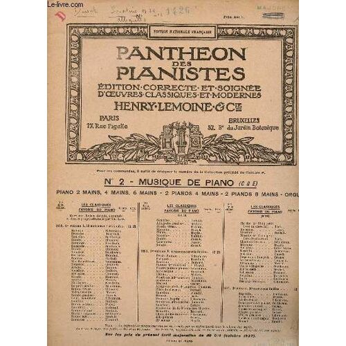 Pantheon Des Pianistes Edition Correcte Et Soignée D Oeuvres Classiques Et Modernes - N°2 Musique De Piano (C À E).