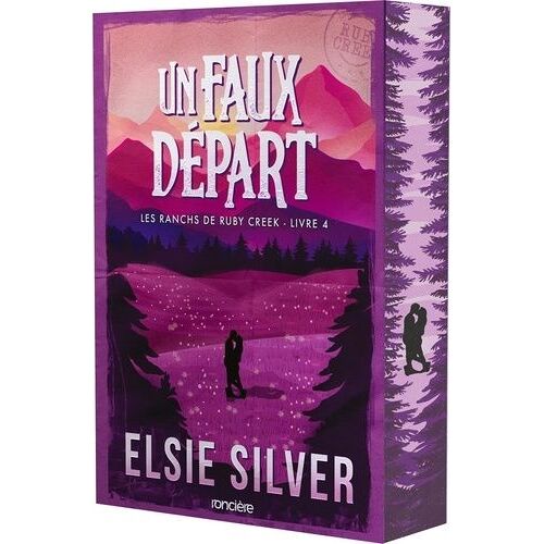 Les Ranchs De Ruby Creek - Tome 4 - Un Faux Départ