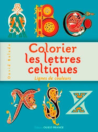 Colorier Les Lettres Celtiques - Lignes De Couleurs