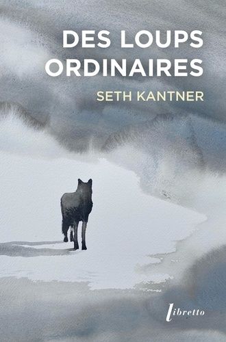 Des Loups Ordinaires