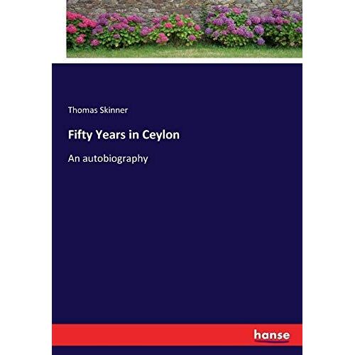 Fifty Years In Ceylon