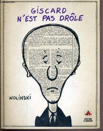 Giscard N'est Pas Drole - Serie Bete Et Mechante