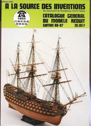 A La Source Des Inventyions - Catalogue General Du Mondele Reduit - Edition 86/87.