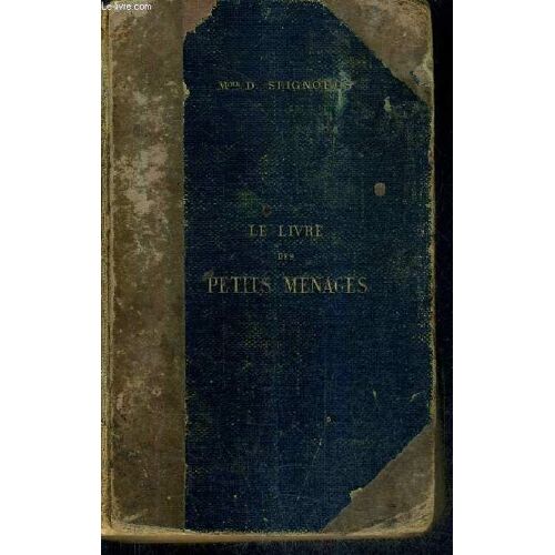 Le Livre Des Petits Menages Entretiens Sur L'economie Domestique.