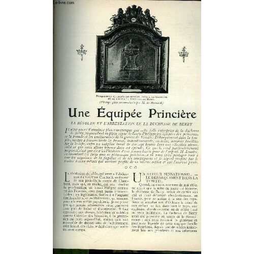 Une Equipee Princiere, La Revolte Et L'arrestation De La Duchesse De Berry
