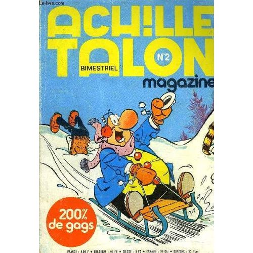 Achille Talon Magazine - N°2 - C'est A Toutou Tous Ses Trous Partout Etc....