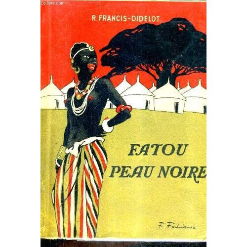 Fatou Peau Noire.