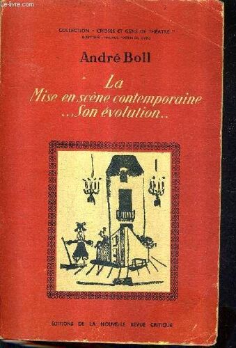 La Mise En Scene Contemporaine Son Evolution.