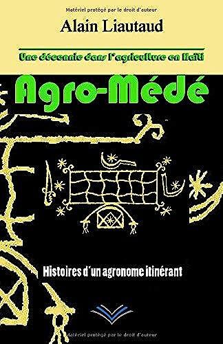 Agro-Médé: Une Decennie Dans L'agriculture En Haiti