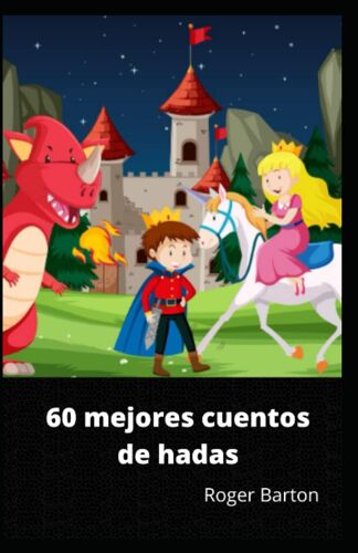 60 Mejores Cuentos De Hadas