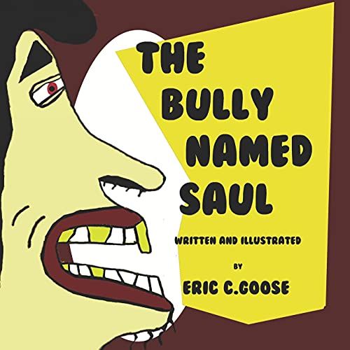 The Bully Named Saul