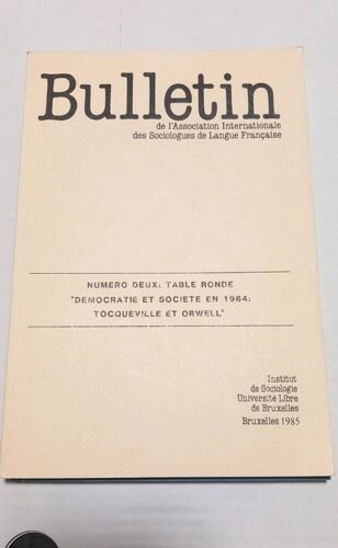 Bulletin De L'association Internationale Des Sociologues De Langue Française - N°2 Et N°3