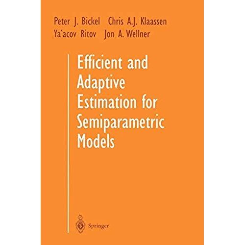 Efficient And Adaptive Estimation For Semiparametric Models (1384)