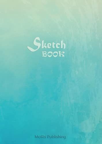 Sketch Book Moris Publishing: Large Notebook For Drawing, Sketching, Doodling Or For Write Journal, With Bleu Blackground And Blank Pages. A4 Format, 8.27x11.69 Inches, 120 Pages