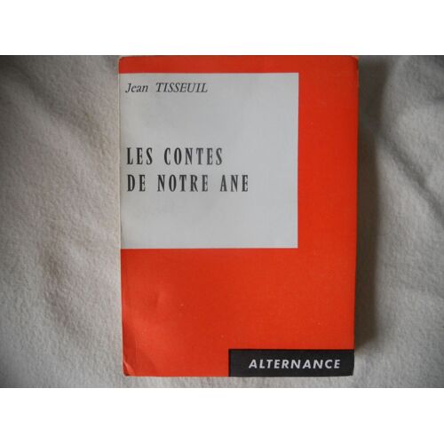 Les Contes De Notre Âne