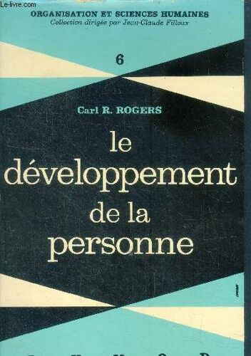 Le Developpement De La Personne- Collection Organisation Et Sciences Humaines - N°6