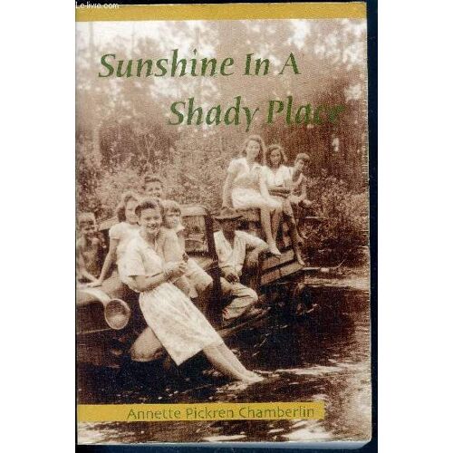 Sunshine In A Shady Place