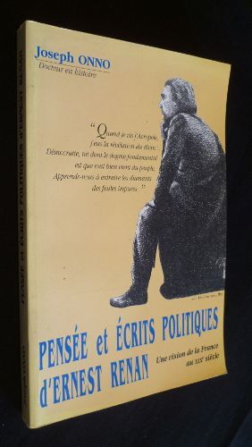Pensée Et Écrits Politiques D'ernest Renan. Une Vision De La France Au Xixe Siècle