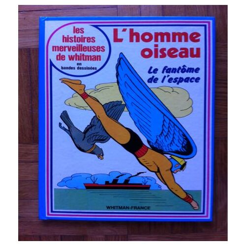 L'homme Oiseau - Le Fantome De L'espace