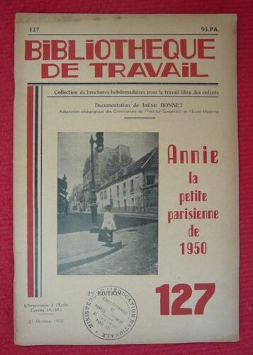 Annie La Petite Parisienne De 1950  Revue Bibliothèque Du Travail N° 127