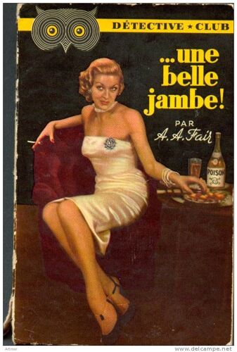 A.A Fair (Gardner) - ...Une Belle Jambe