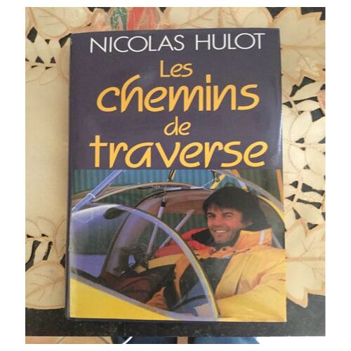 Les Chemins De Traverse