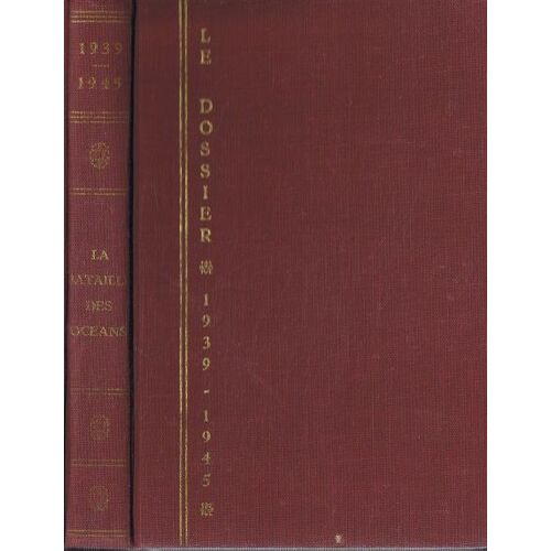 Le Dossier 1939-1945 -La Bataille Des Océans