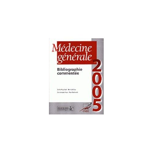Médecine Générale - Bibliographie Commentée