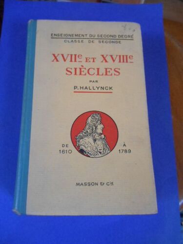 Xviie Et Xviiie Siecles, 1610-1789, Classe De 2de