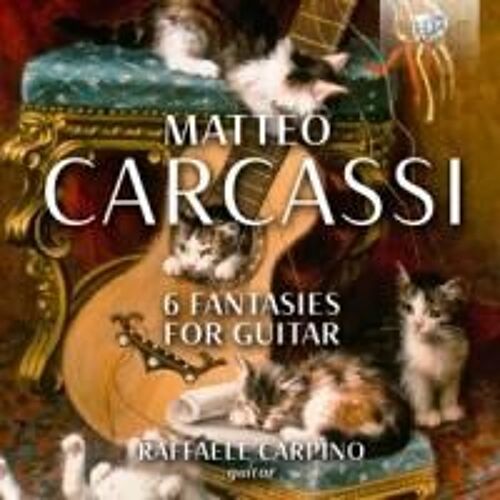 Matteo Carcassi: 6 Fantasies For Guitar