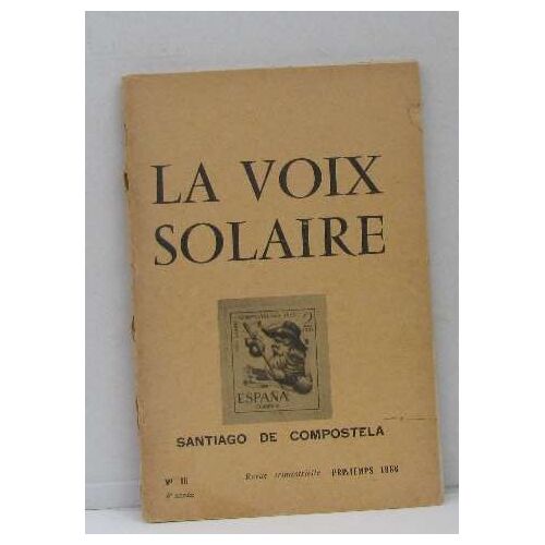 La Voix Solaire N°16 Santiago De Compostela
