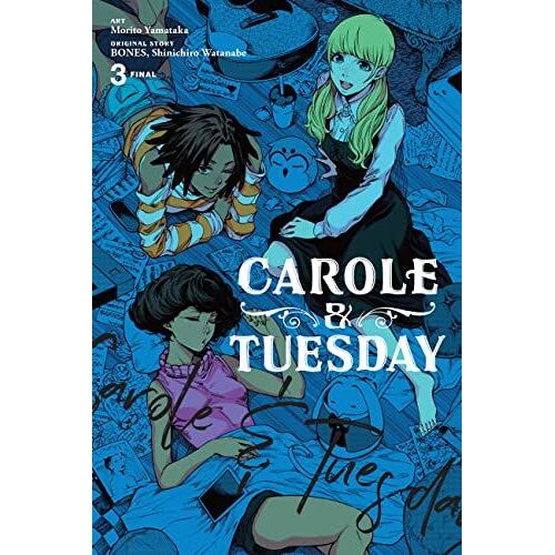 Carole & Tuesday, Vol. 3