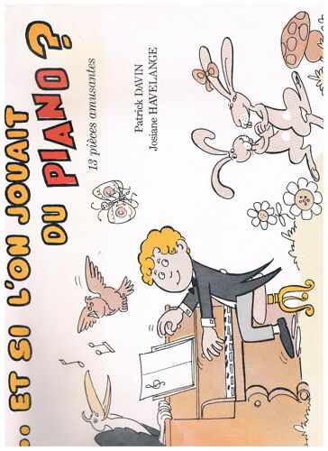 Et Si L'on Jouait Du Piano ?