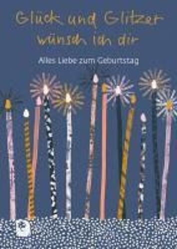 Glück Und Glitzer Wünsch Ich Dir