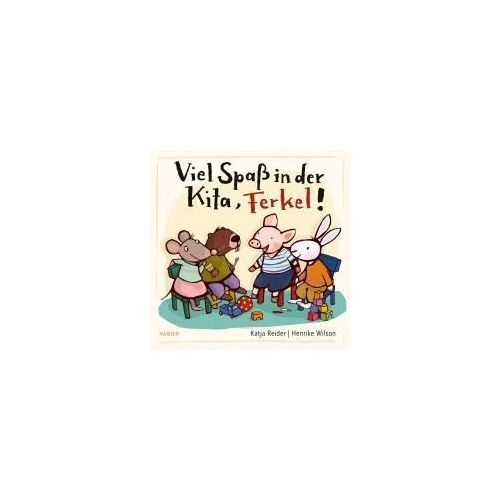Viel Spaß In Der Kita, Ferkel!