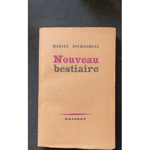 Marcel Jouhandeau, "Nouveau Bestiaire"