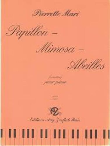 Mari Papillon Mimosa. Abeilles Pour Piano Zurfluh
