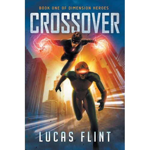 Crossover: Volume 1 (Dimension Heroes)