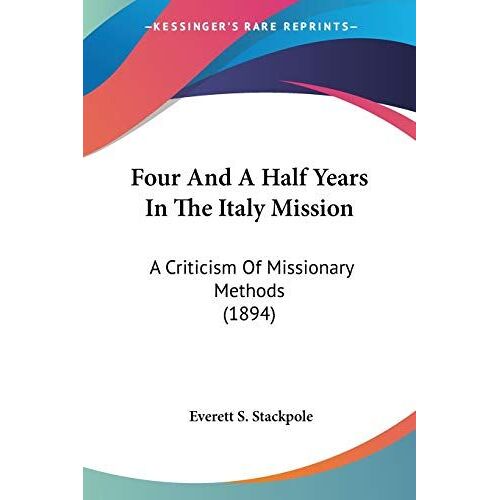 Four And A Half Years In The Italy Mission