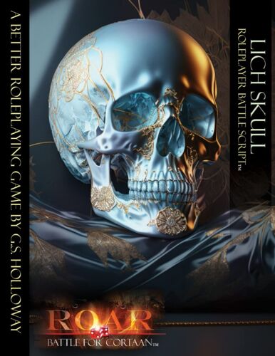 Lich Skull: Roleplayer Battlescript (Battle For Cortaan)