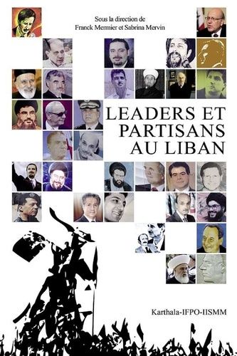 Leaders Et Partisans Au Liban