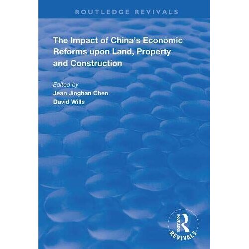The Impact Of China's Economic Reforms Upon Land, Property And Construction