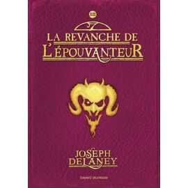 L'epouvanteur - Tome 13 - La Revanche De L'epouvanteur