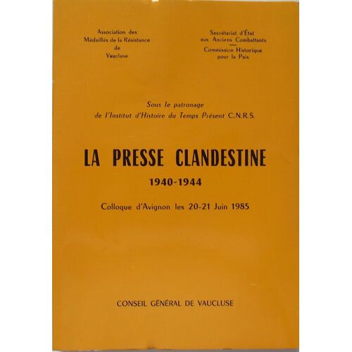 La Presse Clandestine 1940-1944