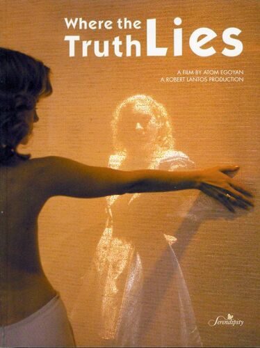 Where The Truth Lies, Dossier De Presse, De Atom Egoyan Avec Kevin Bacon, Colin Firth, Alison Lohman