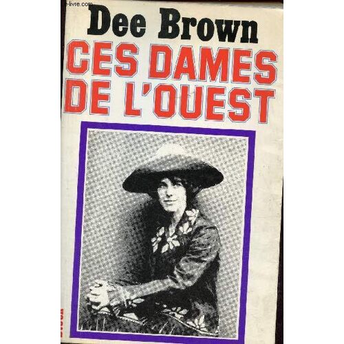 Ces Dames De L Ouest.