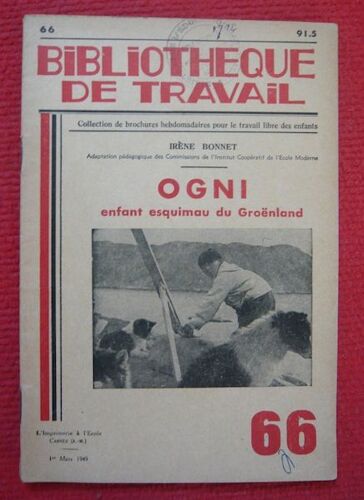 Ogni, Enfant Esquimau Du Groënland  Revue Bibliothèque Du Travail N° 66